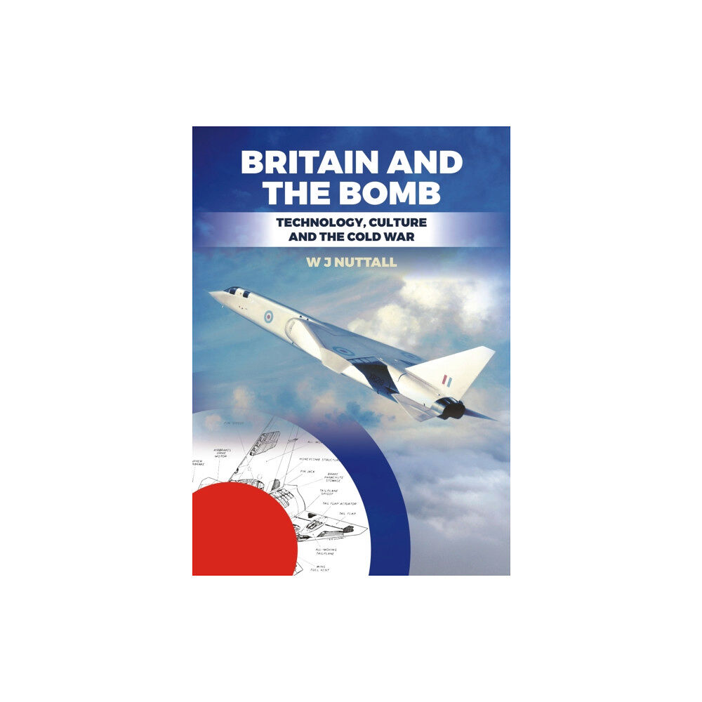 Porto Press Ltd Britain and the Bomb (häftad, eng)