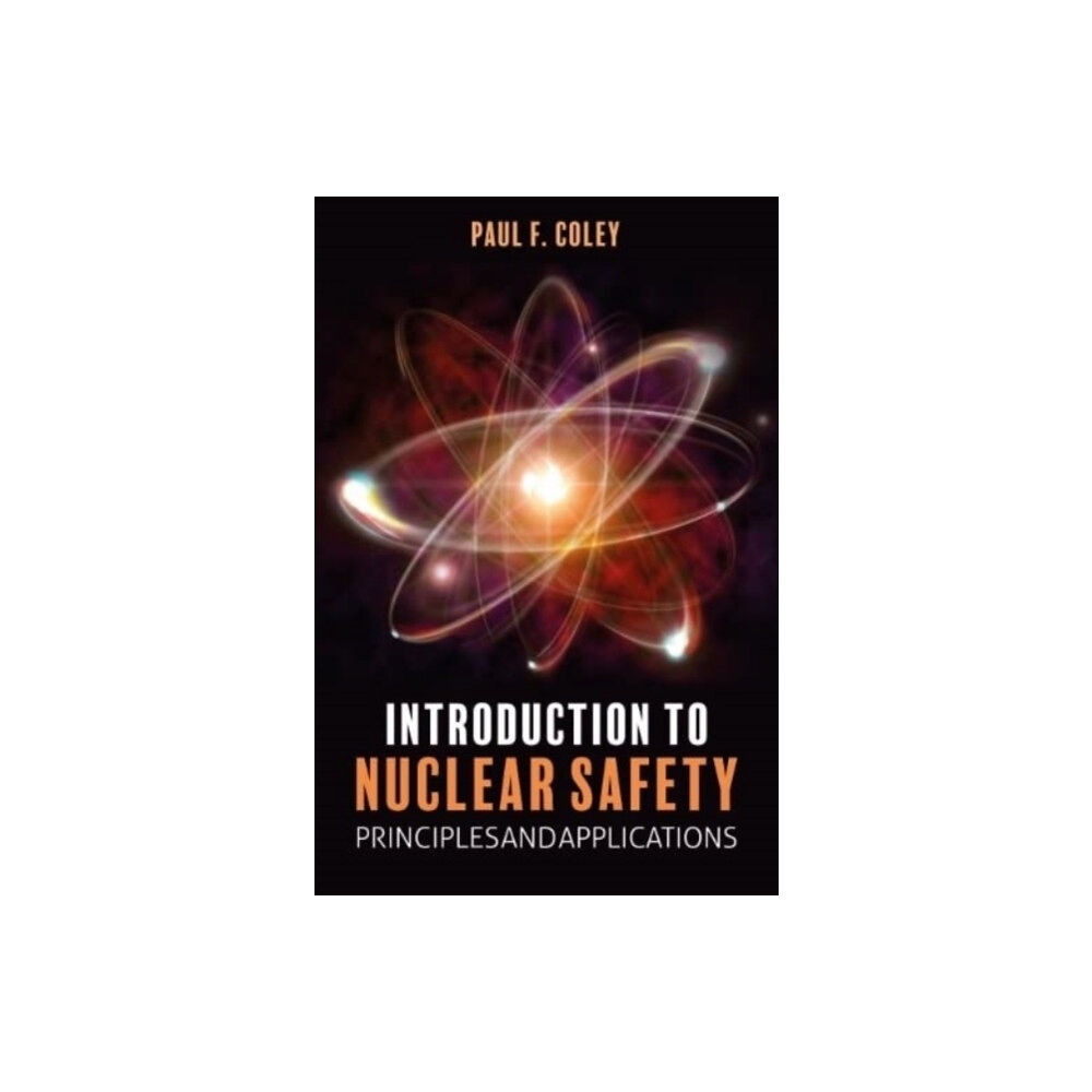 Porto Press Ltd Introduction to Nuclear Safety (inbunden, eng)