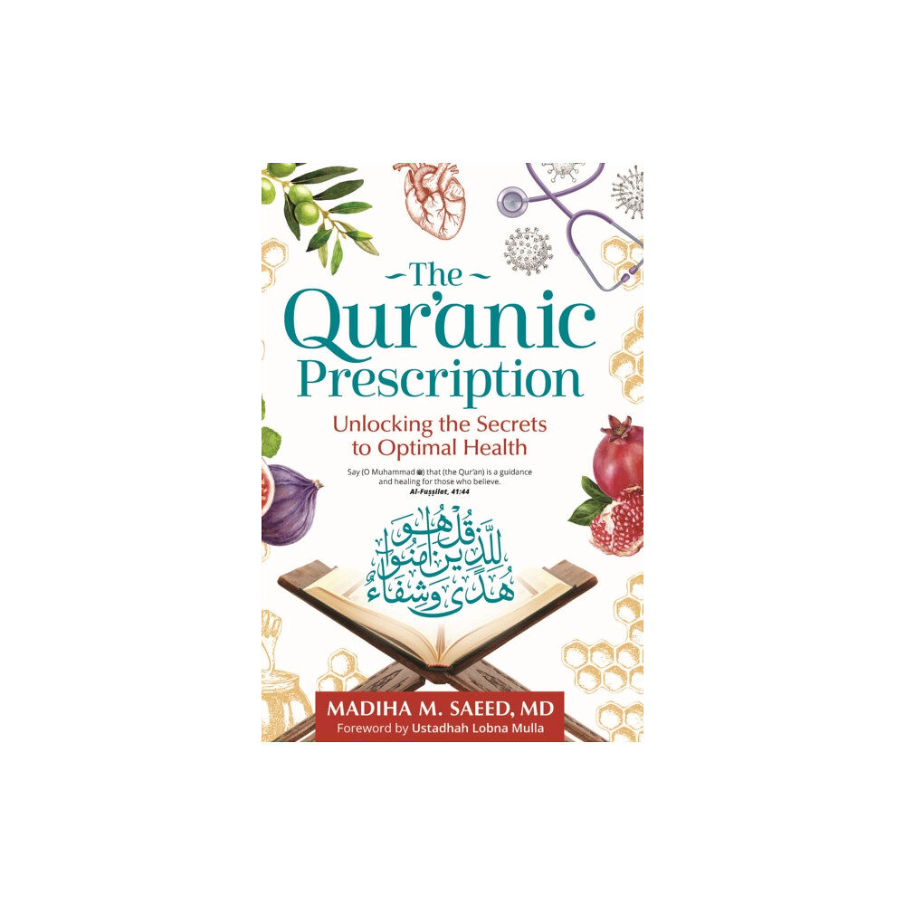 Kube Publishing Ltd The Qur'anic Prescription (häftad, eng)