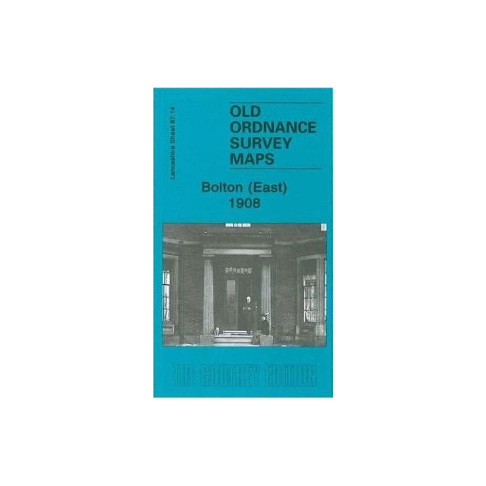 Alan Godfrey Maps Bolton (East) 1908