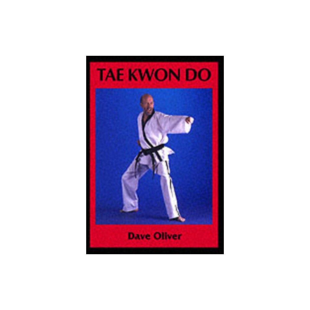 The Crowood Press Ltd Taekwondo (häftad, eng)
