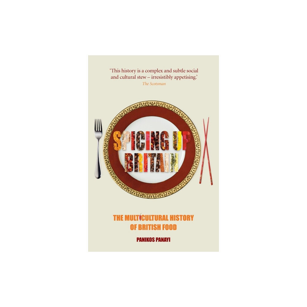 Reaktion Books Spicing up Britain (häftad, eng)