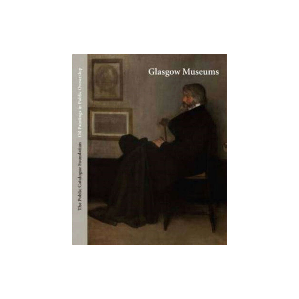 The Public Catalogue Foundation Public Catalogue Foundation: Glasgow Museums (inbunden, eng)