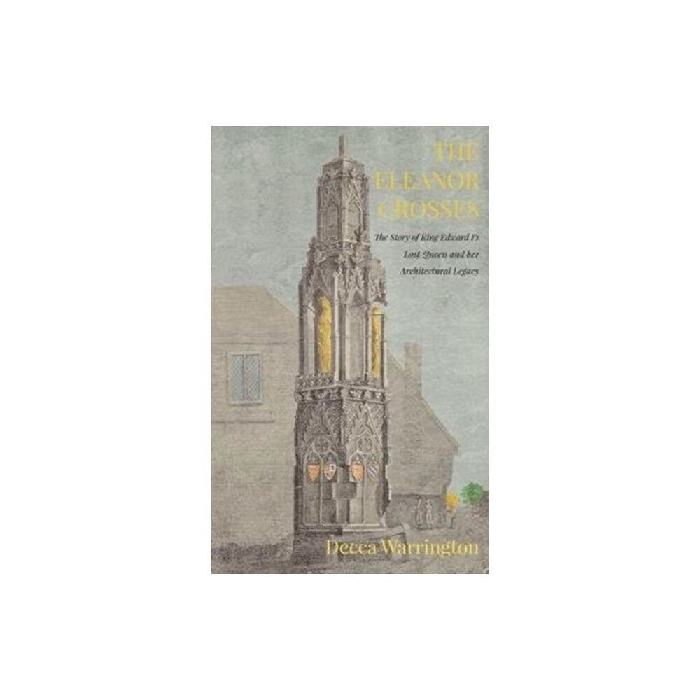 Andrews UK Limited The Eleanor Crosses (häftad, eng)