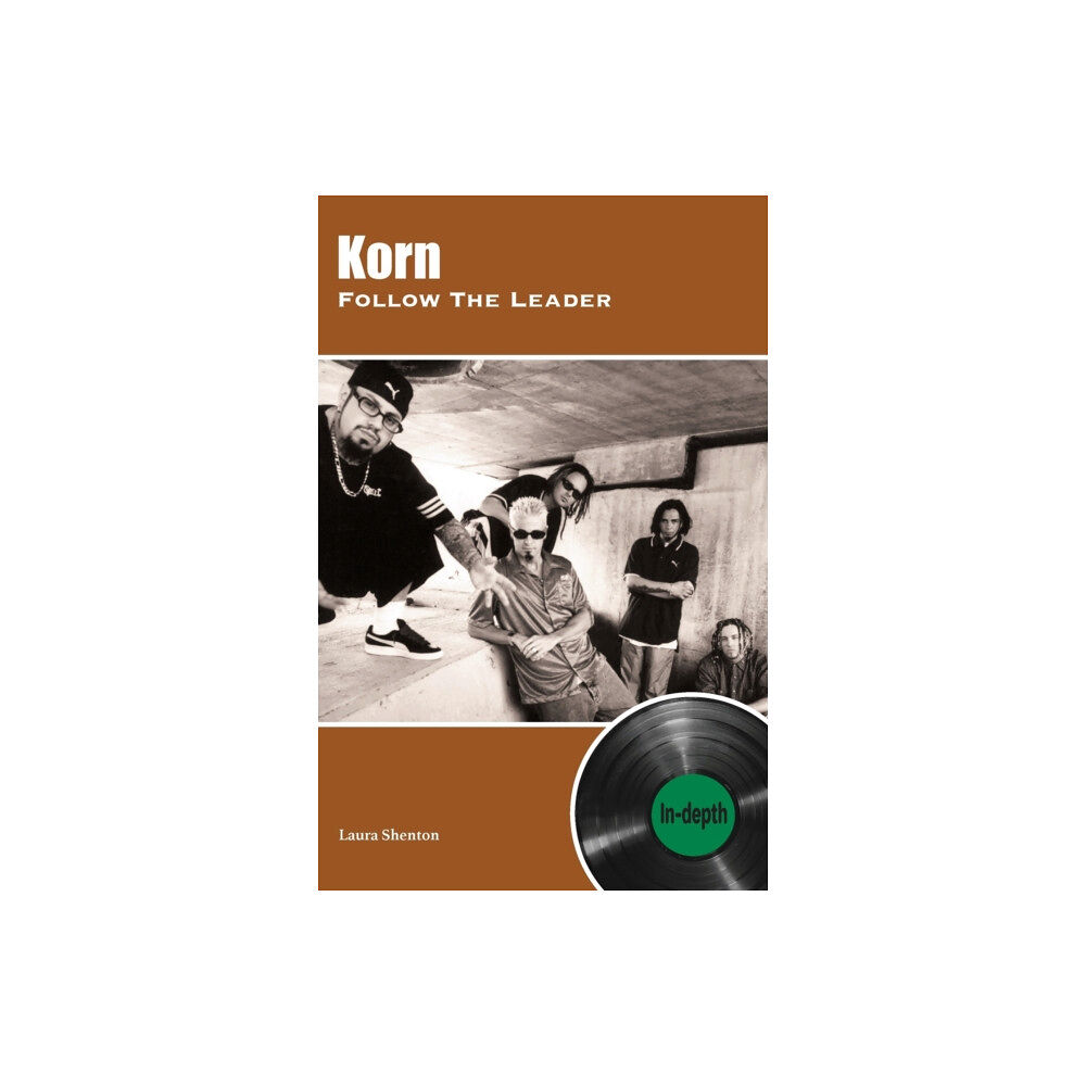 Wymer Publishing Korn Follow The Leader: In-depth (häftad, eng)