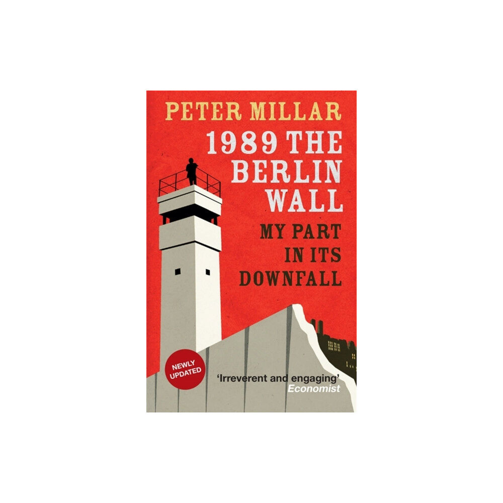 Quercus Publishing 1989 the Berlin Wall (häftad, eng)