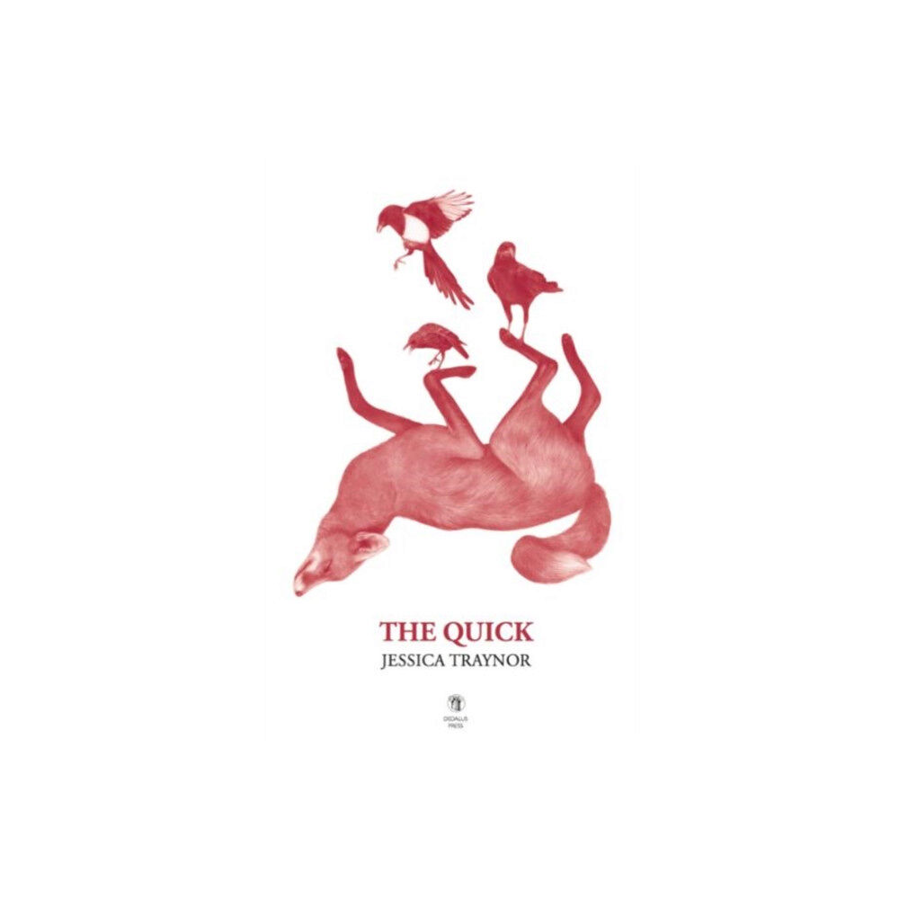Dedalus Press The Quick (häftad, eng)