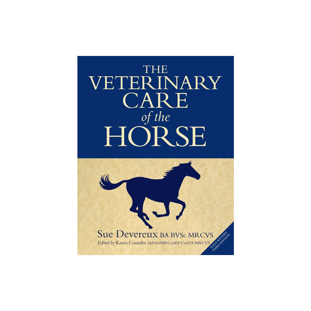 The Crowood Press Ltd Veterinary Care of the Horse (inbunden, eng)