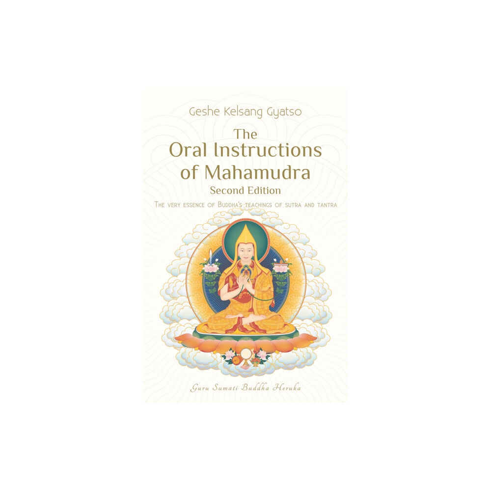 Tharpa Publications The Oral Instructions of Mahamudra (häftad, eng)