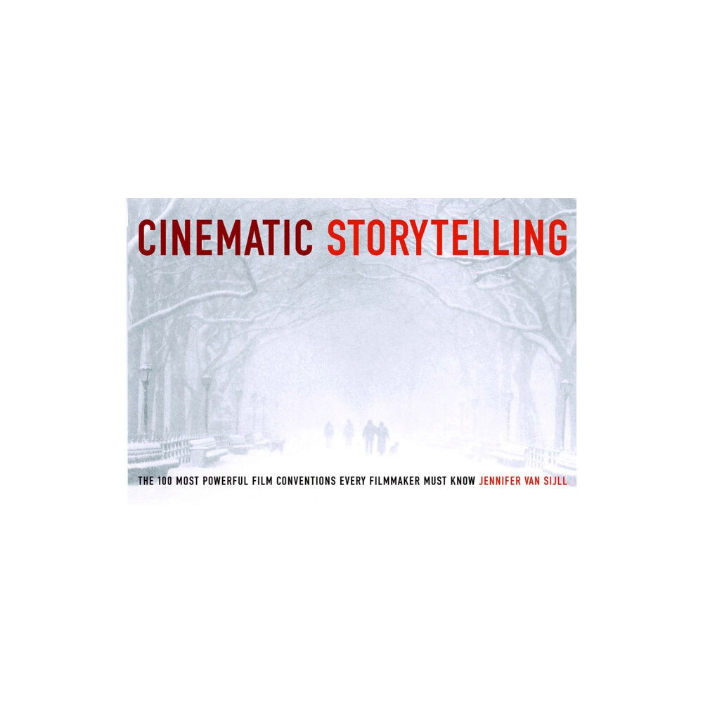 Michael Wiese Productions Cinematic Storytelling (häftad, eng)