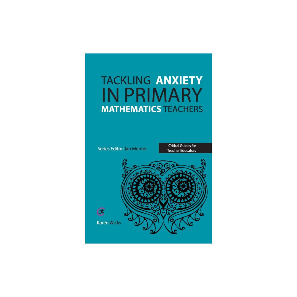 Taylor & francis ltd Tackling Anxiety in Primary Mathematics Teachers (häftad, eng)