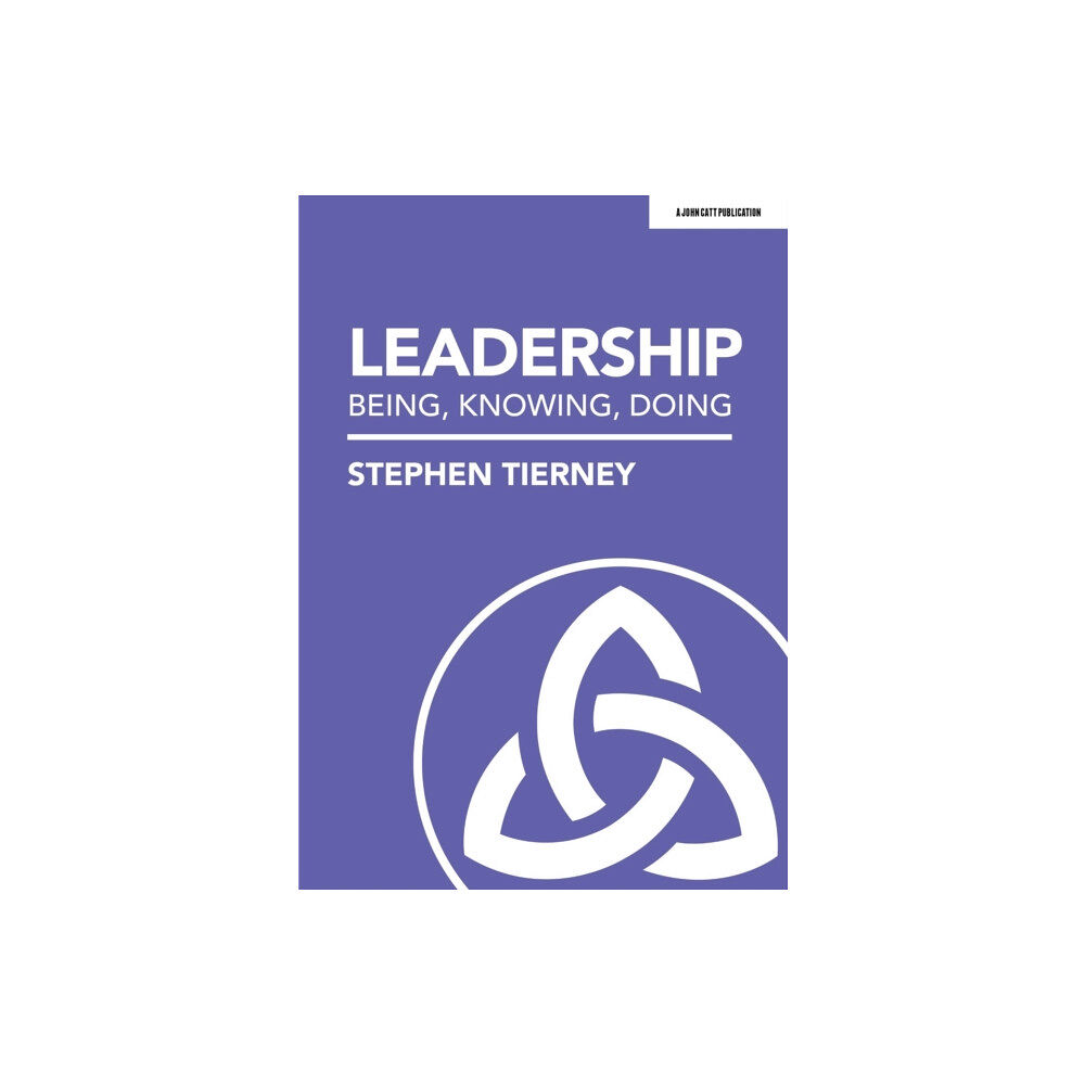 Hachette Learning Leadership: Being, Knowing, Doing (häftad, eng)