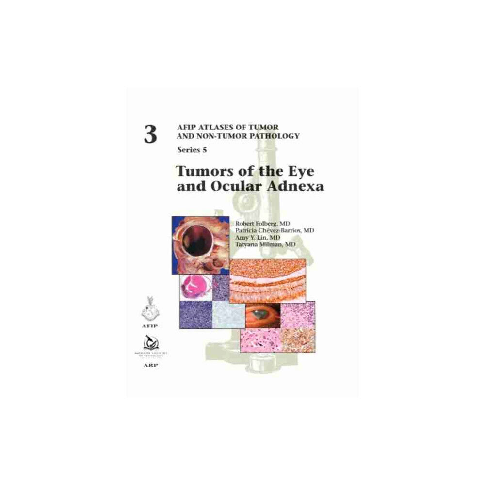 American Registry of Pathology Tumors of the Eye and Ocular Adnexa (inbunden, eng)