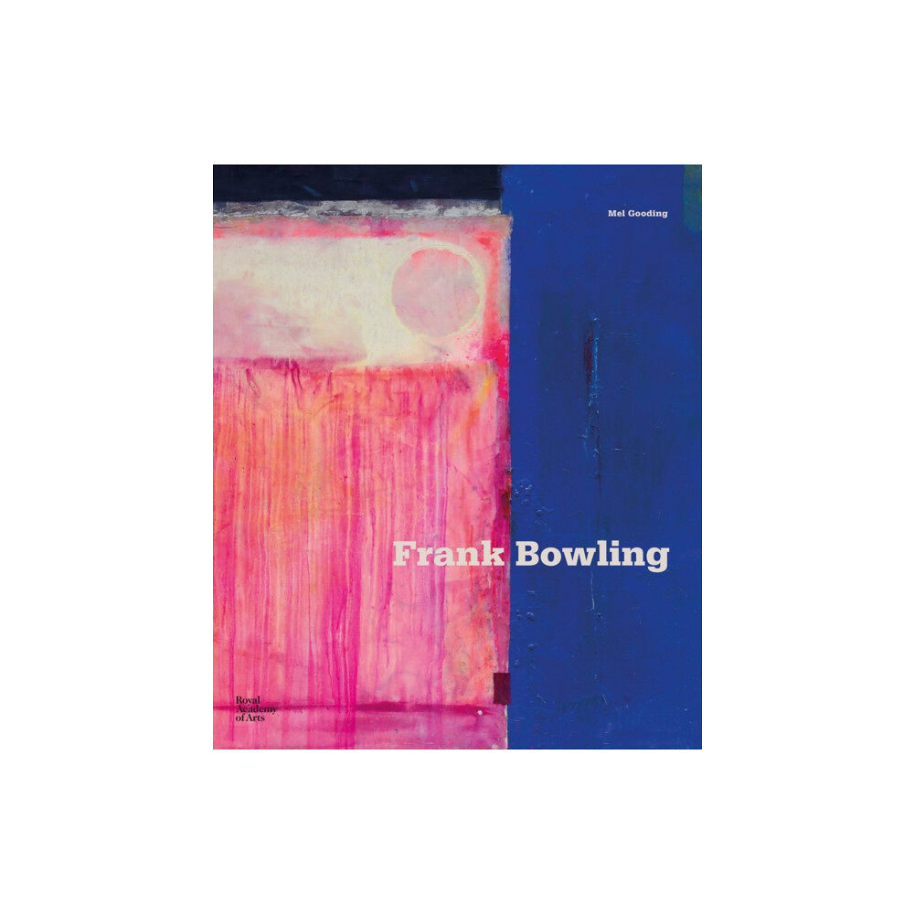 Royal Academy of Arts Frank Bowling (inbunden, eng)