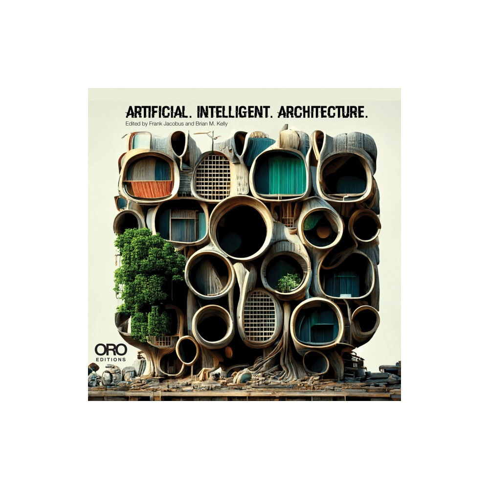 Oro Editions Artificial Intelligent Architecture (häftad, eng)