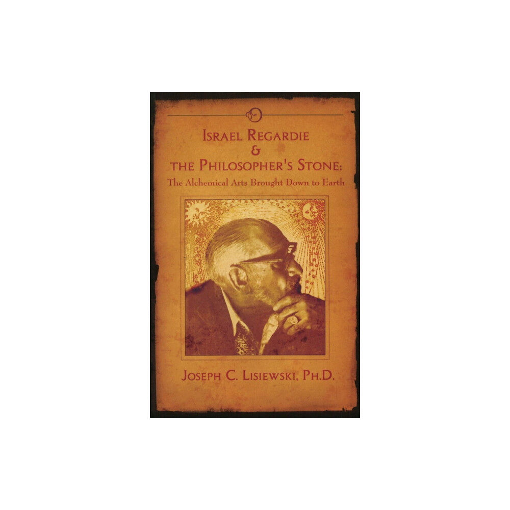 Original Falcon Press Israel Regardie & the Philosopher''s Stone (häftad, eng)