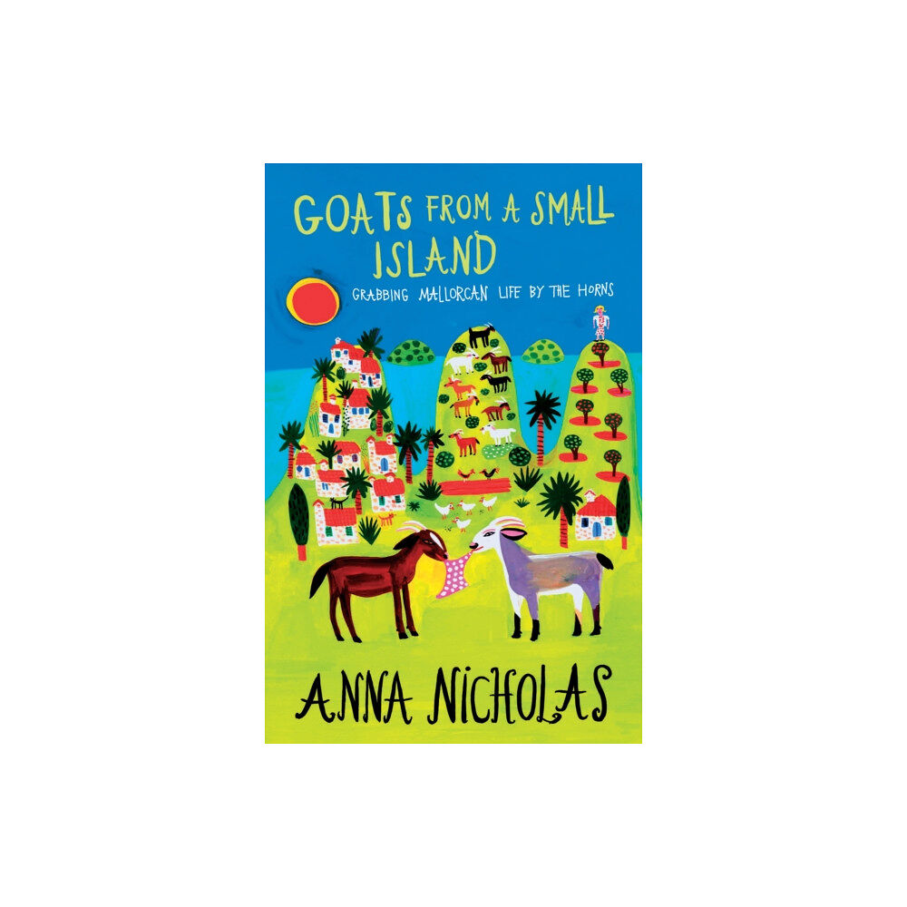 Burro Books Goats From a Small Island (häftad, eng)