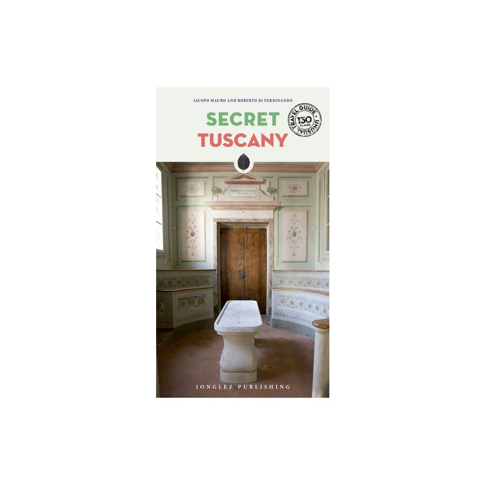 Jonglez Secret Tuscany Guide (häftad, eng)