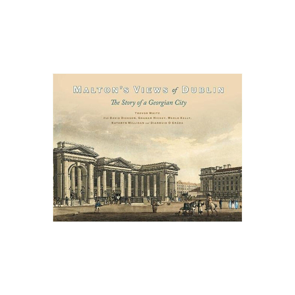 Martello Publishing Malton's Views of Dublin (inbunden, eng)
