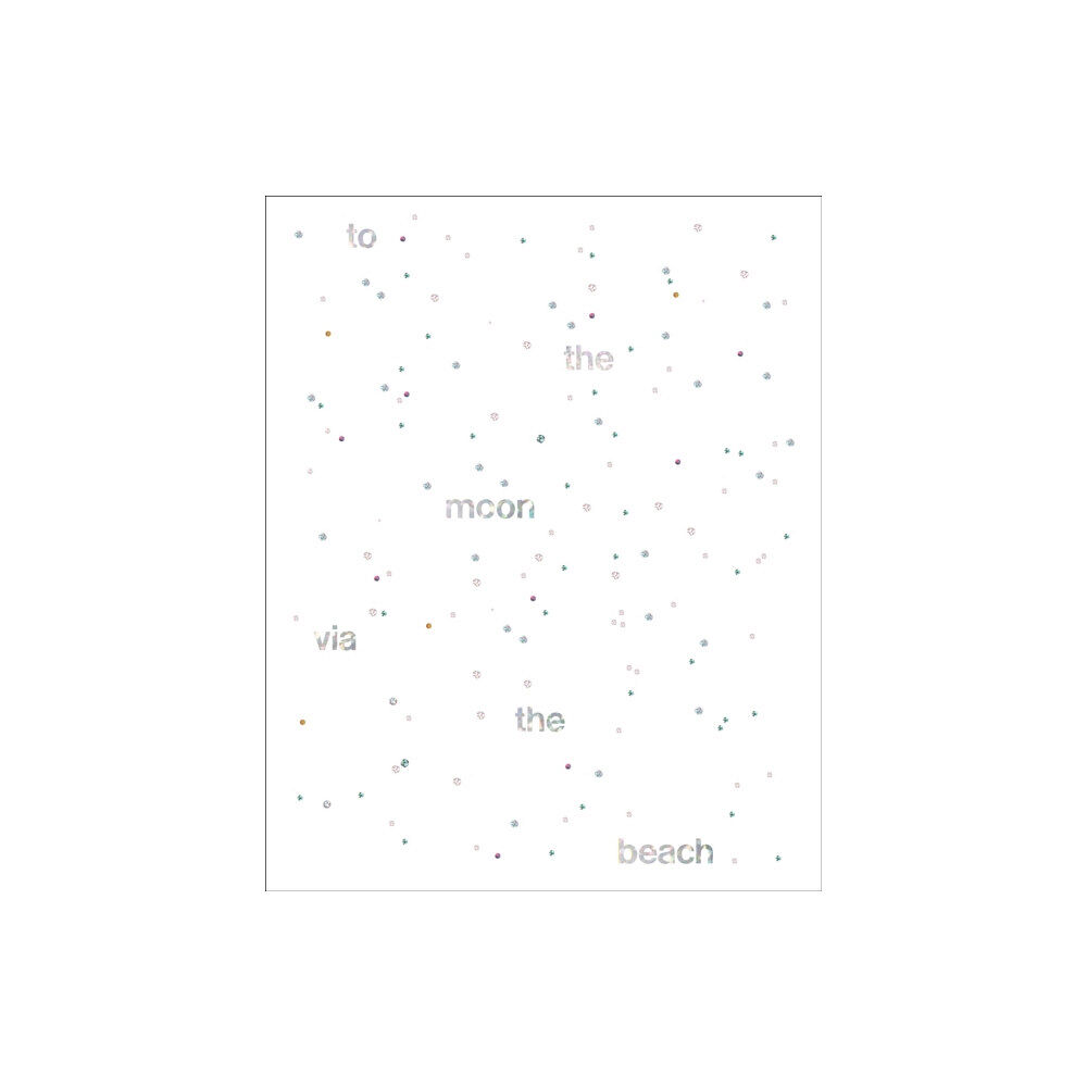 JRP Ringier To the Moon via the Beach (häftad, eng)