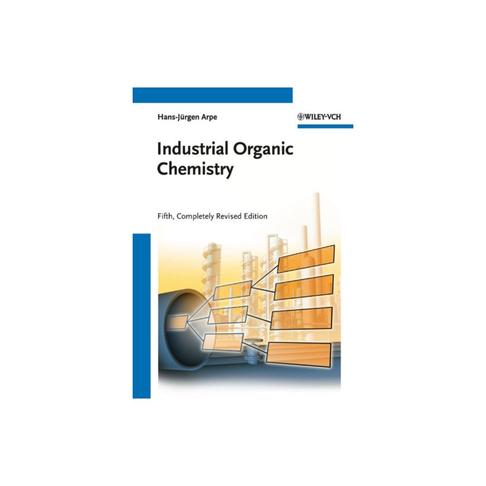 Wiley-VCH Verlag GmbH Industrial Organic Chemistry (inbunden, eng)