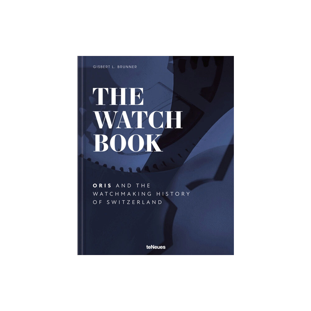 teNeues Publishing UK Ltd The Watch Book – Oris (inbunden, eng)