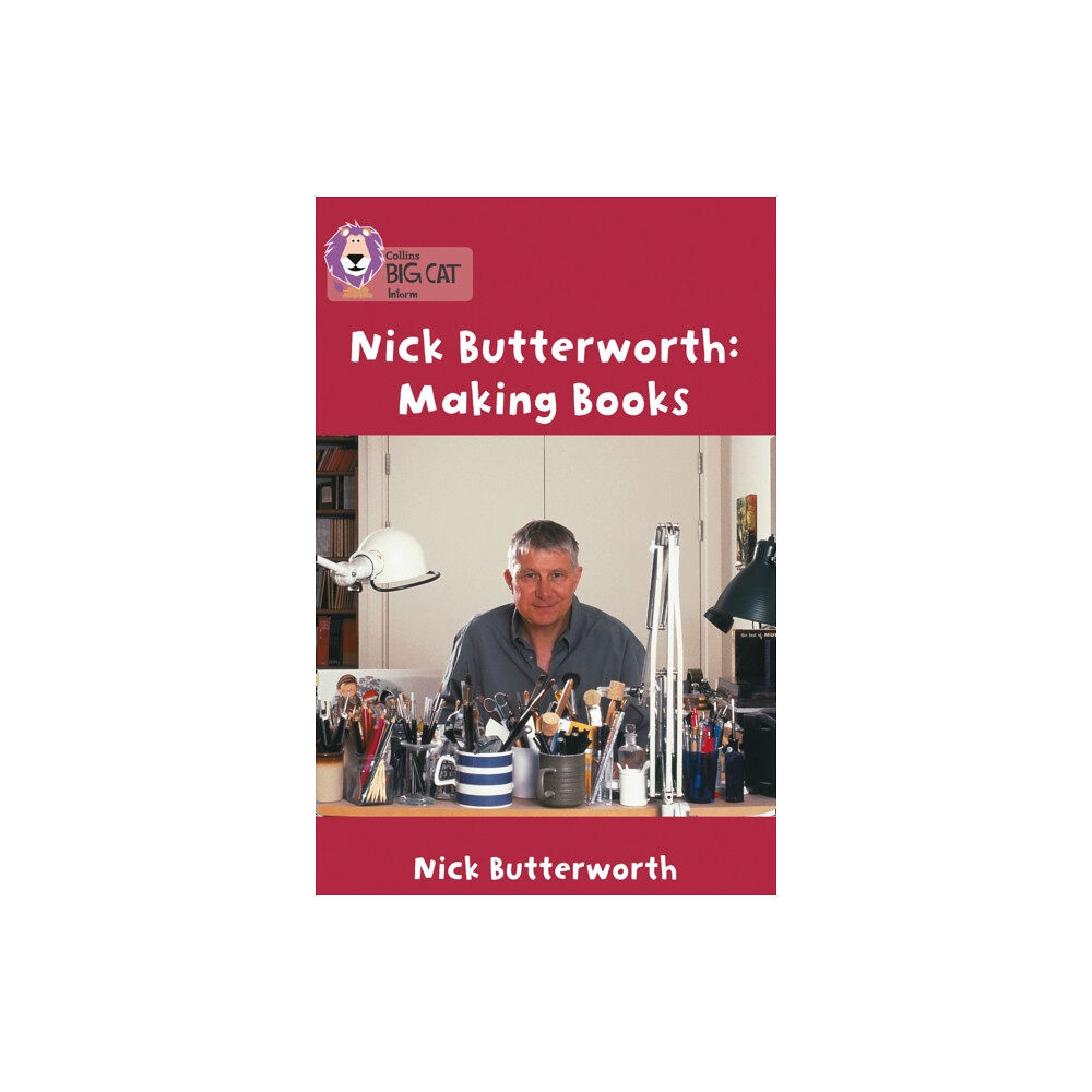 HarperCollins Publishers Nick Butterworth: Making Books (häftad, eng)