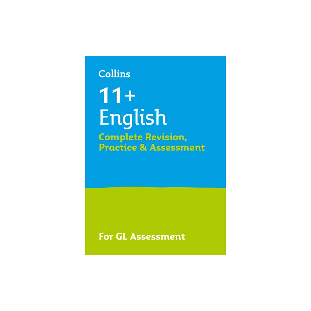 HarperCollins Publishers 11+ English Complete Revision, Practice & Assessment for GL (häftad, eng)