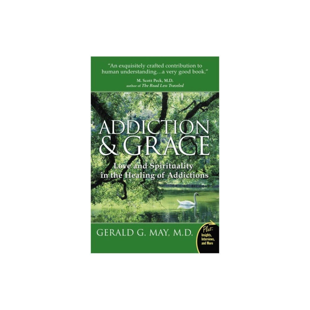 Harpercollins publishers inc Addiction And Grace: Love And Spirituality In The Healing Of Addictions (häftad, eng)