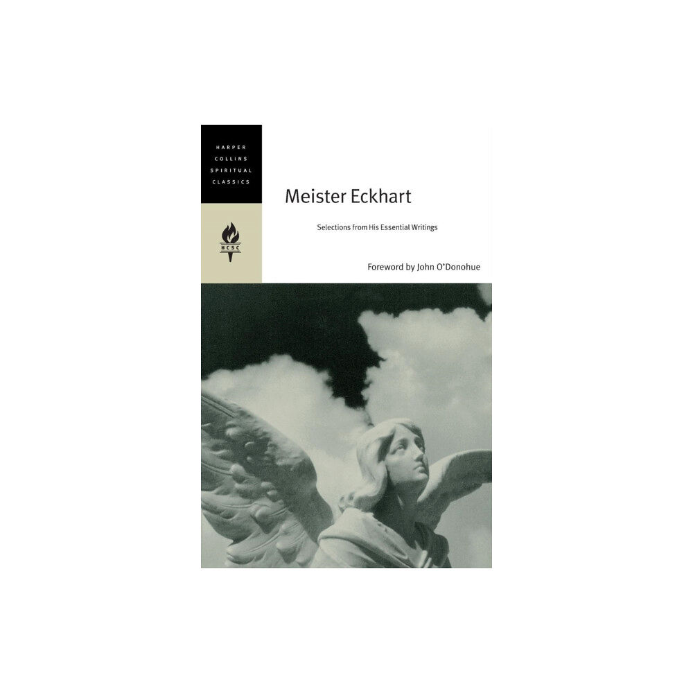 Harpercollins publishers inc Meister Eckhart: Selections From His Essential Writings (häftad, eng)
