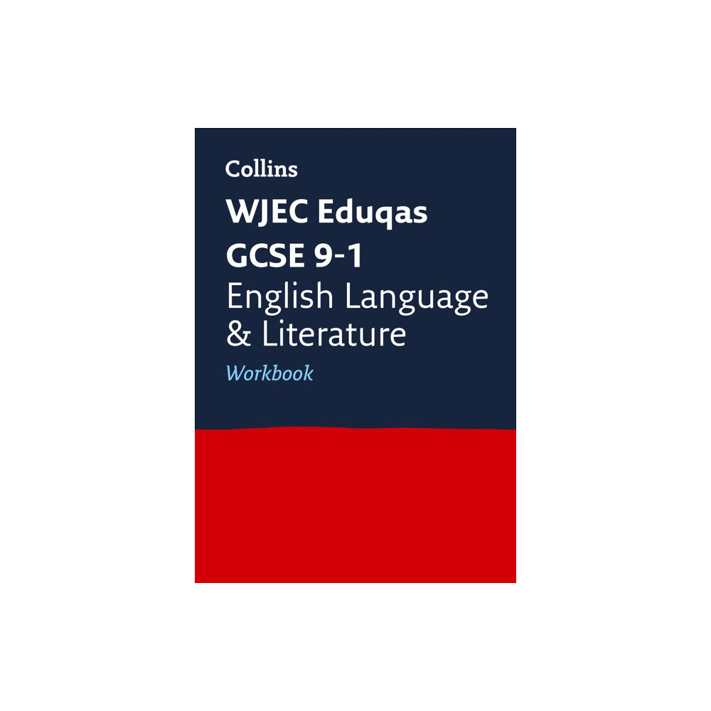 HarperCollins Publishers WJEC Eduqas GCSE 9-1 English Language and Literature Workbook (häftad, eng)