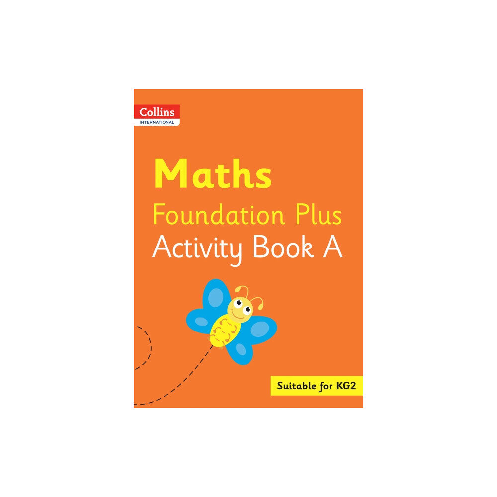 HarperCollins Publishers Collins International Maths Foundation Plus Activity Book A (häftad, eng)