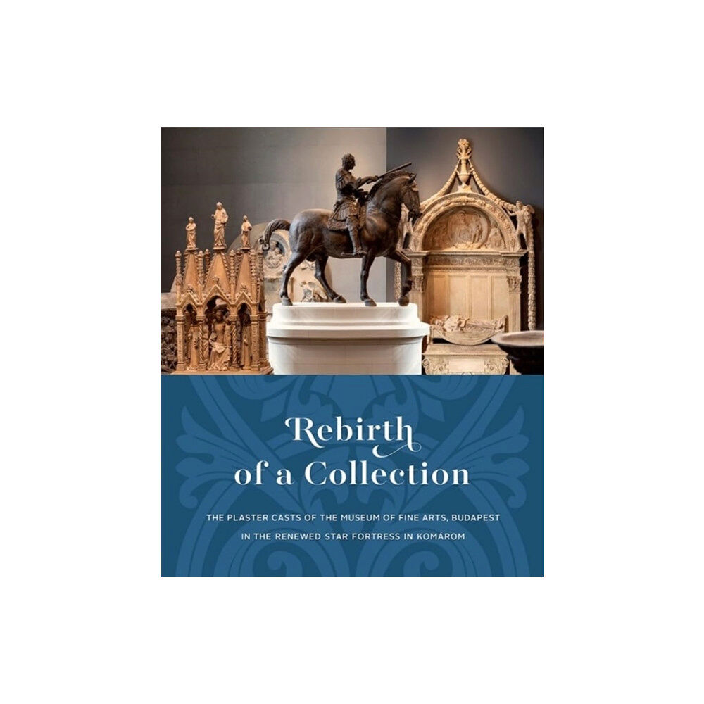 Museum of Fine Art, Budapest / Hungarian National  Rebirth of a Collection (häftad, eng)