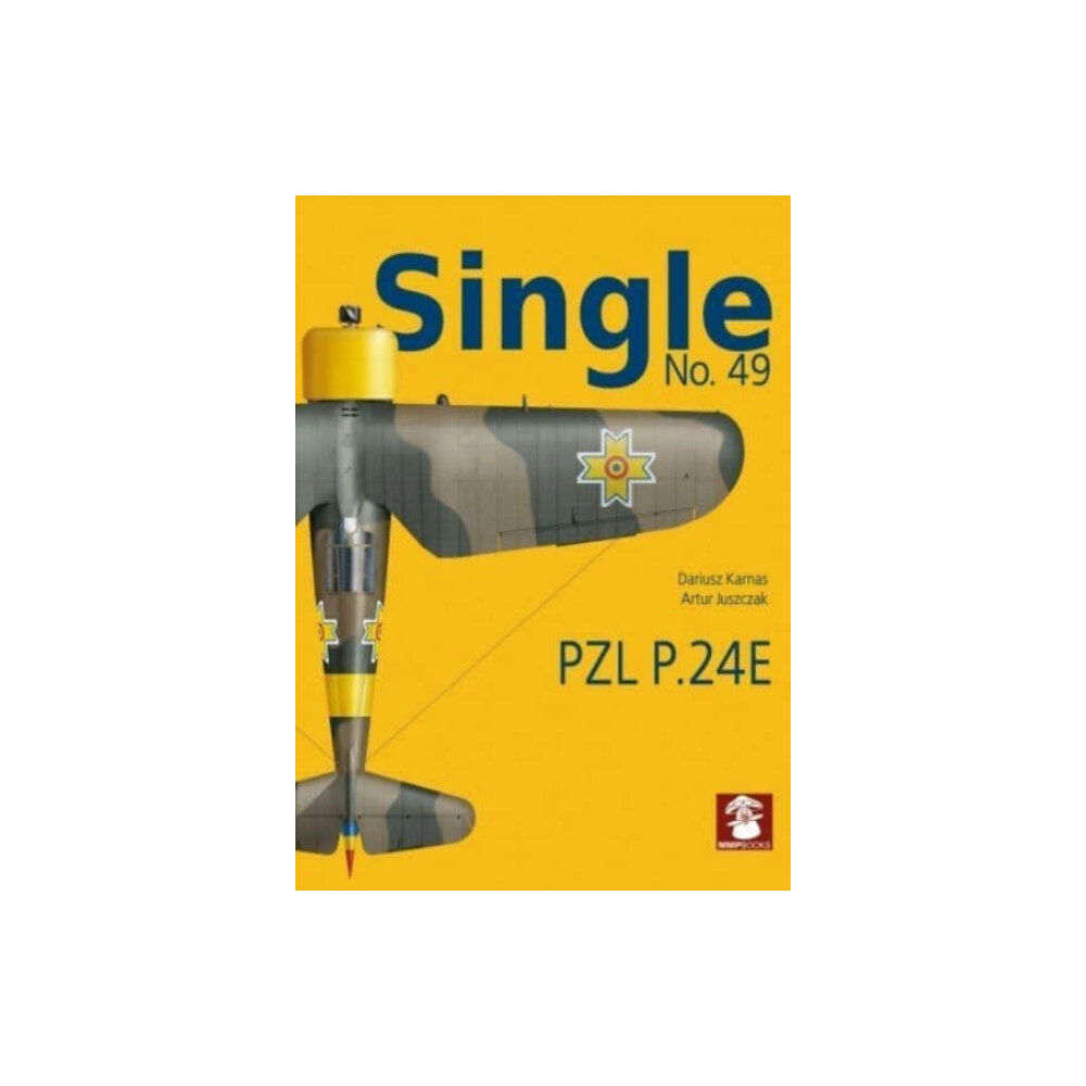 Wydawnictwo STRATUS, Artur Juszczak Single No. 49 PZL P.24E Romanian Air Force (häftad, eng)