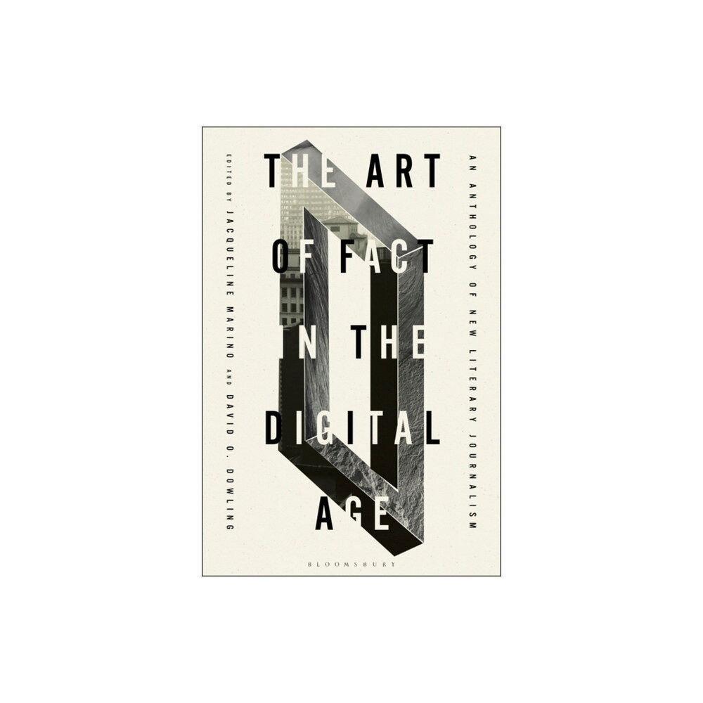 Bloomsbury Publishing PLC The Art of Fact in the Digital Age (häftad, eng)