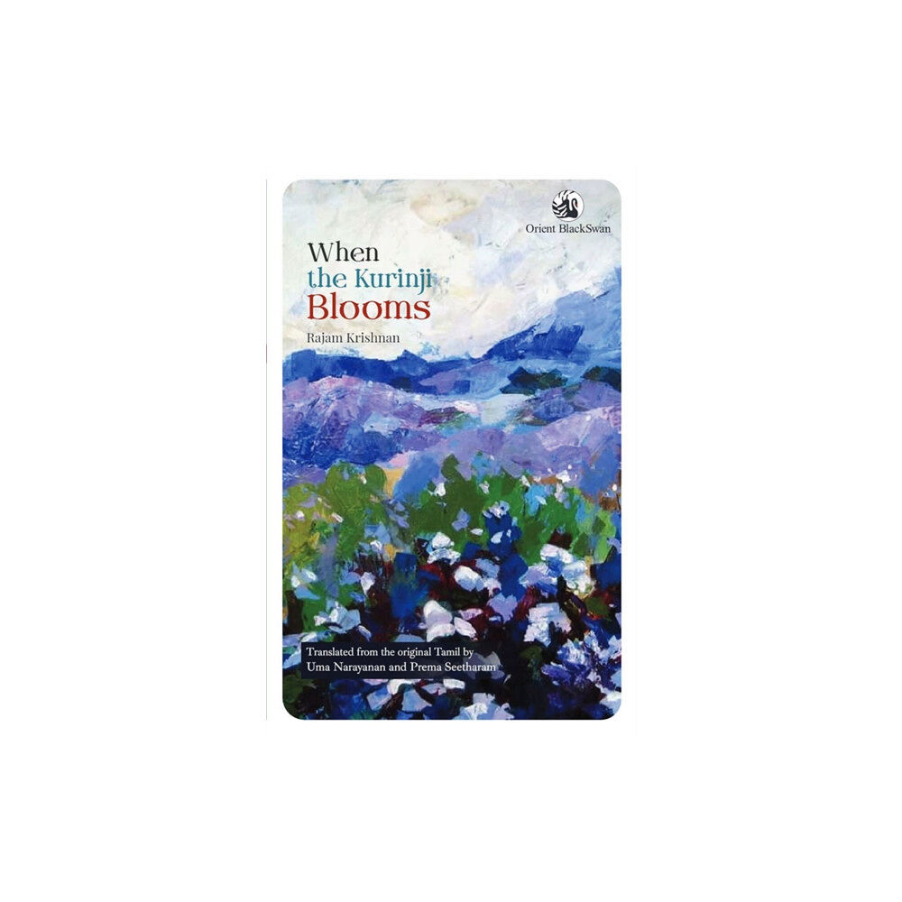 Orient Blackswan Pvt Ltd When the Kurinji Blooms (häftad, eng)