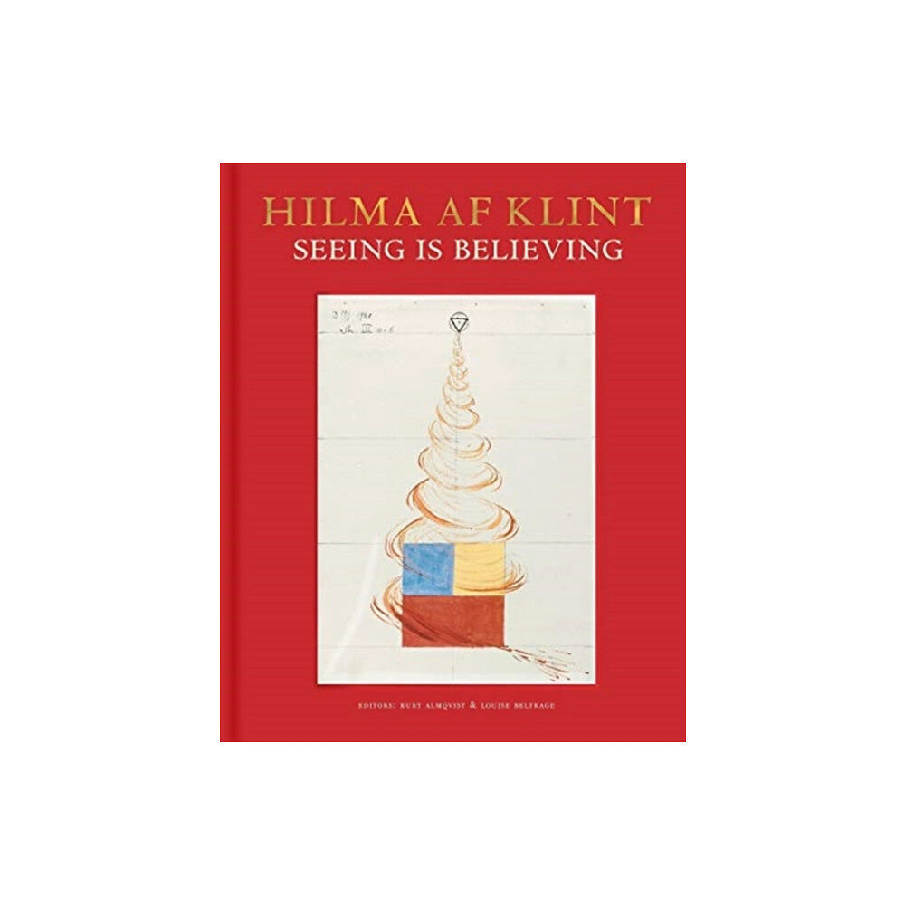 Stolpe Publishing Hilma af Klint: Seeing is Believing (inbunden, eng)