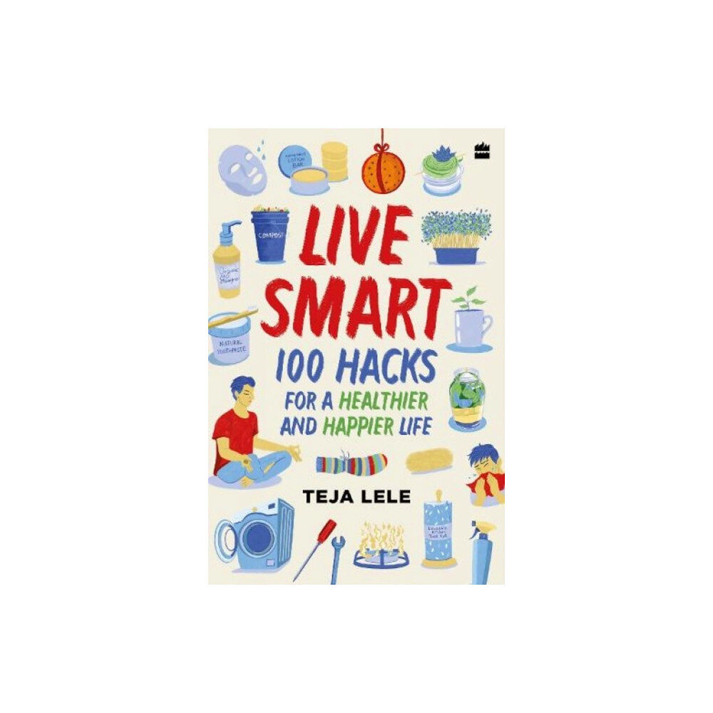 HarperCollins Publishers India Live Smart (häftad, eng)