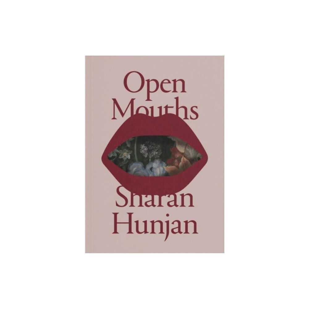 Rough Trade Books Open Mouths - Sharan Hunjan (häftad, eng)