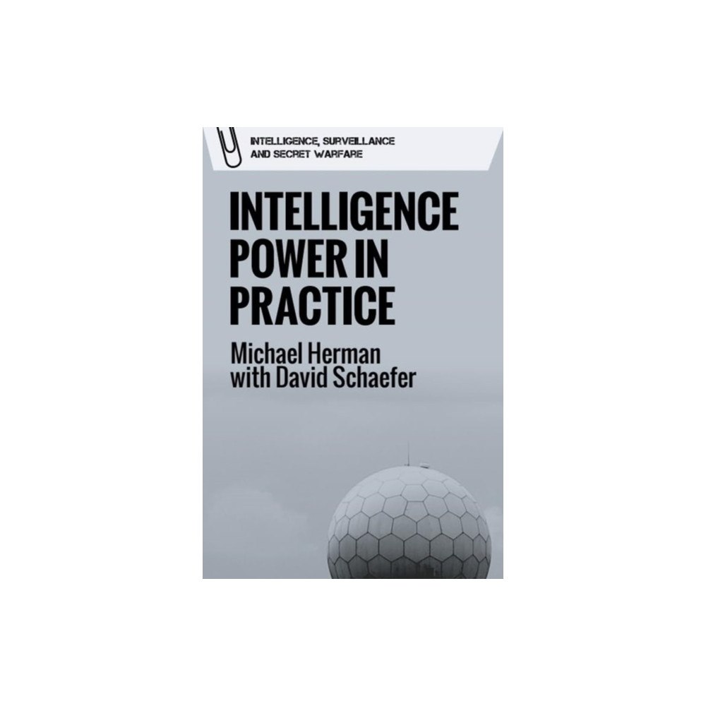 Edinburgh university press Intelligence Power in Practice (häftad, eng)