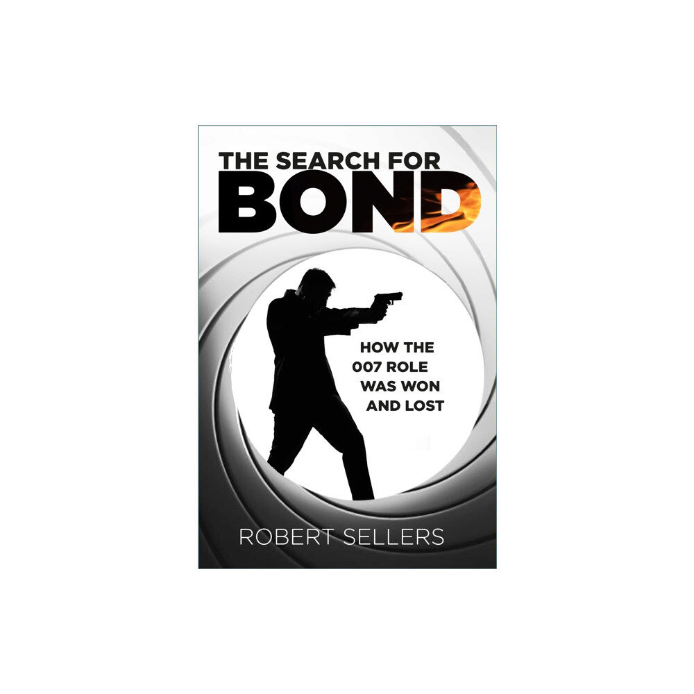 The History Press Ltd The Search for Bond (inbunden, eng)