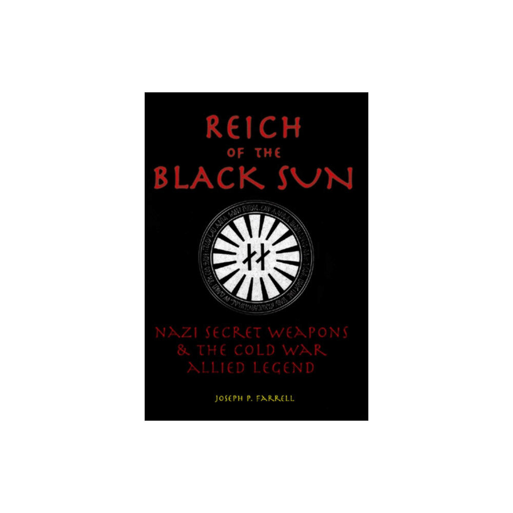 Adventures Unlimited Press Reich of the Black Sun (häftad, eng)