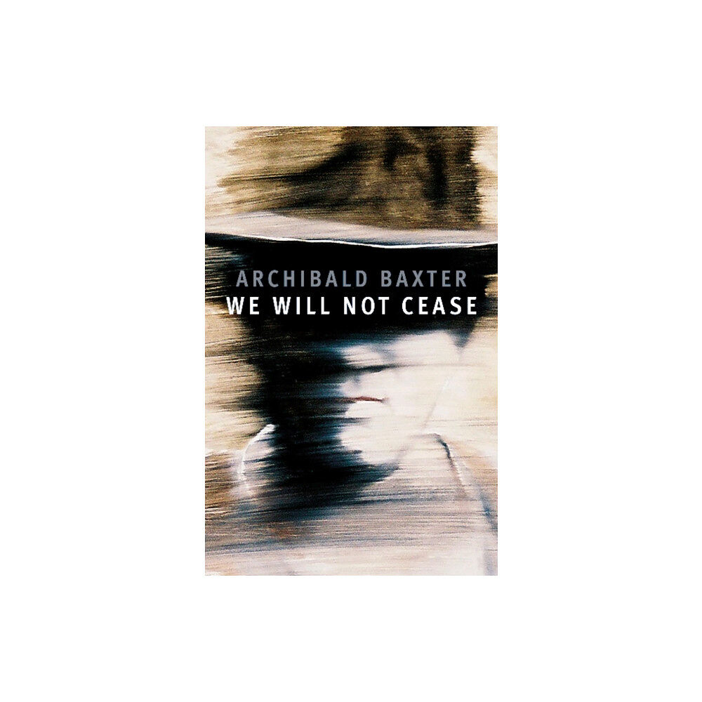 Otago University Press We Will Not Cease (häftad, eng)
