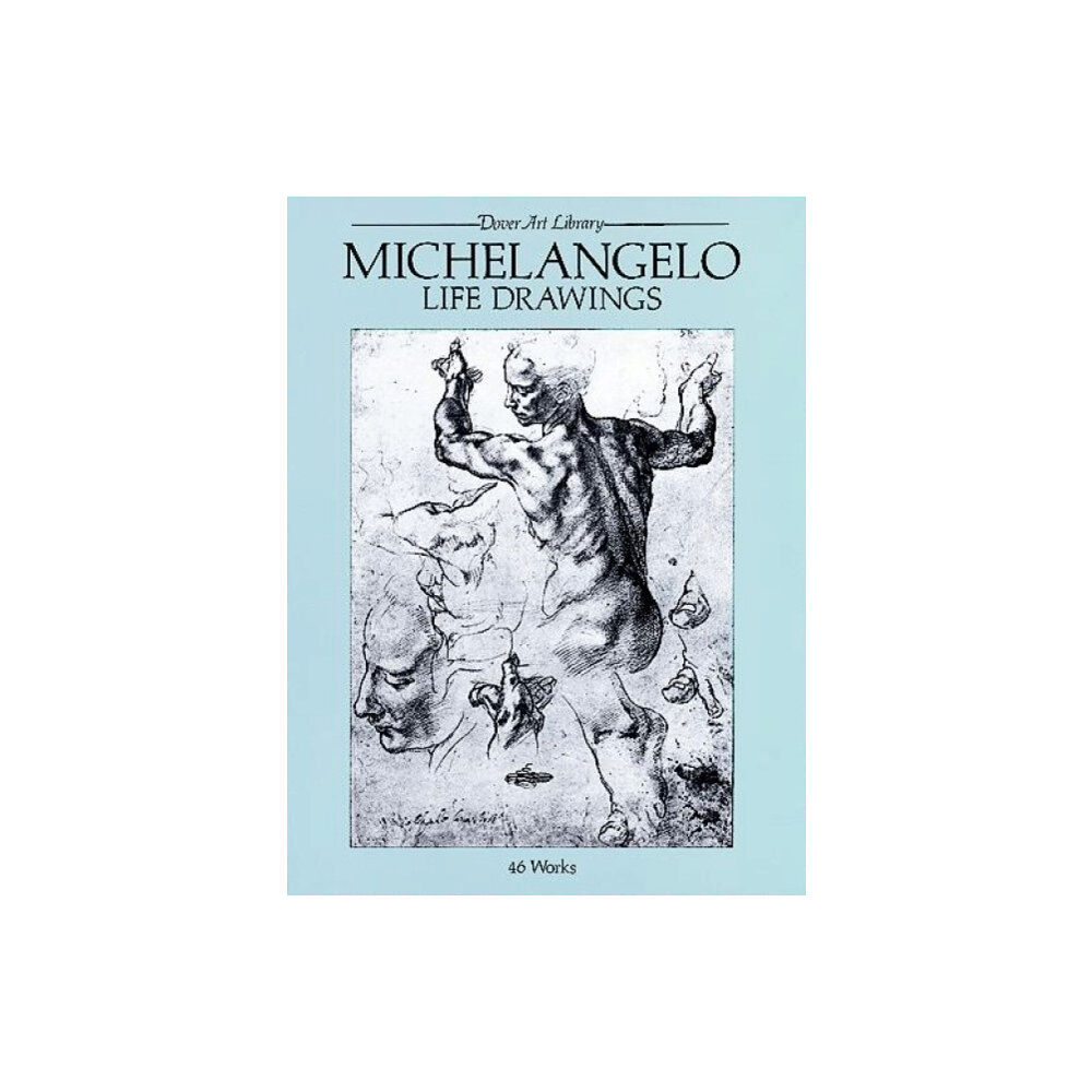 Dover publications inc. Michelangelo Life Drawings (häftad, eng)