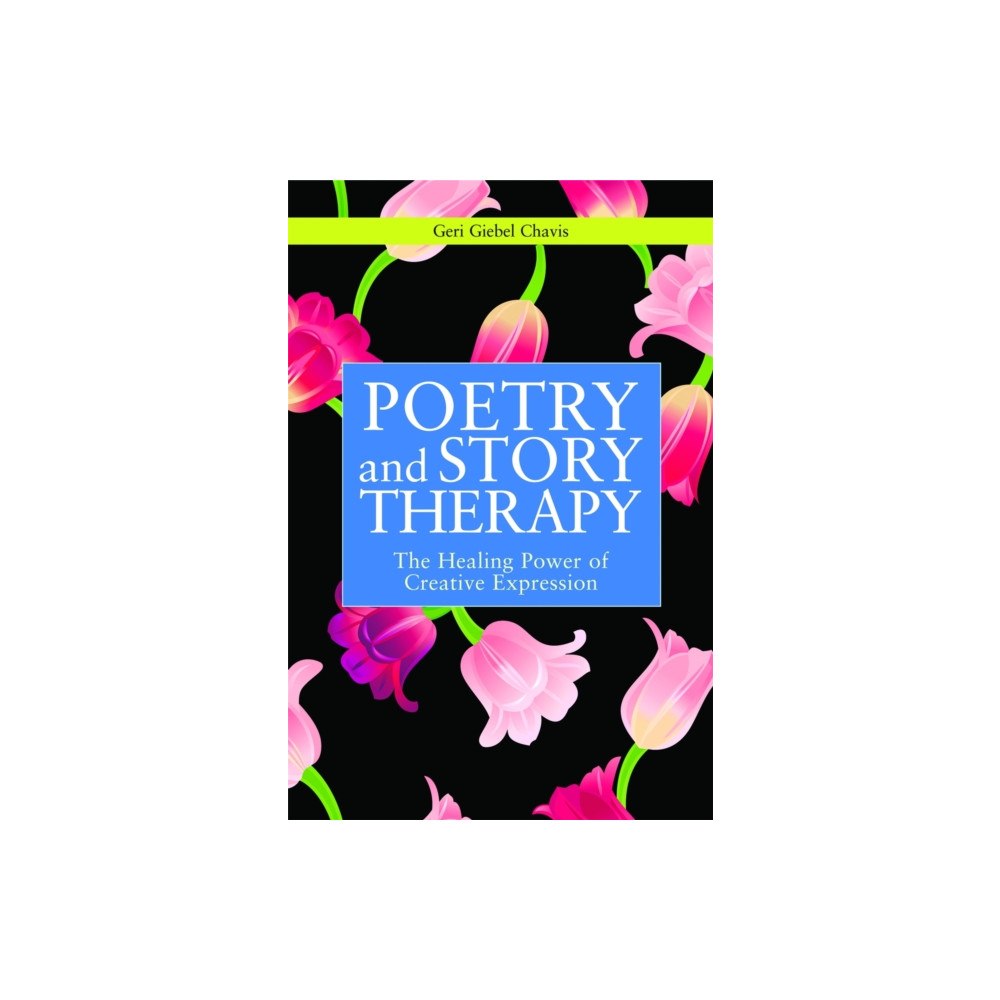 Jessica kingsley publishers Poetry and Story Therapy (häftad, eng)