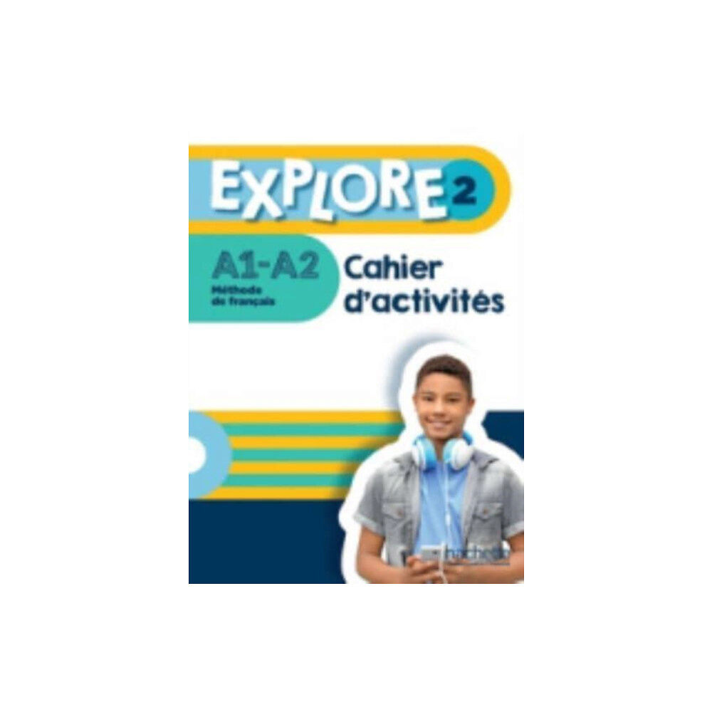 Hachette Explore 2 - Cahier d'activites (A1-A2) (häftad, fre)