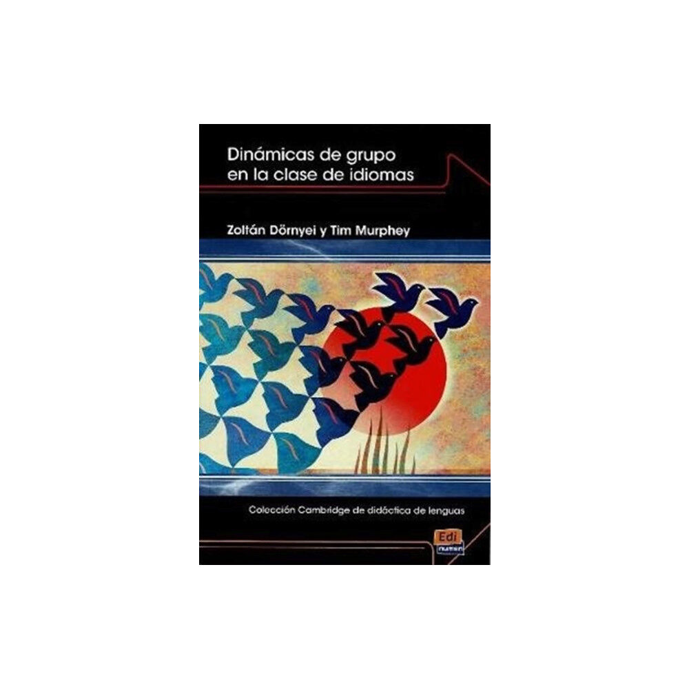 Editorial Edinumen Dinamicas de grupo en la clase de idiomas (häftad, spa)