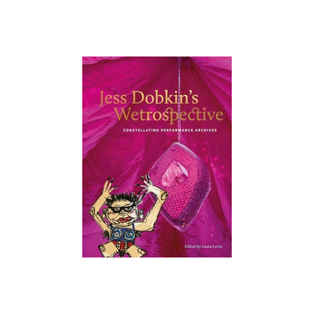 Intellect Jess Dobkin’s Wetrospective (häftad, eng)