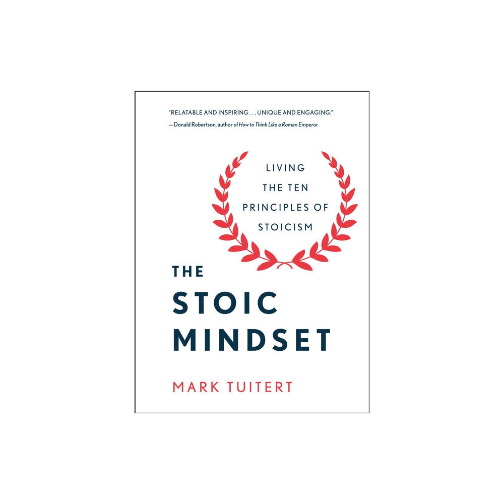 St Martins Pr The Stoic Mindset (inbunden, eng)