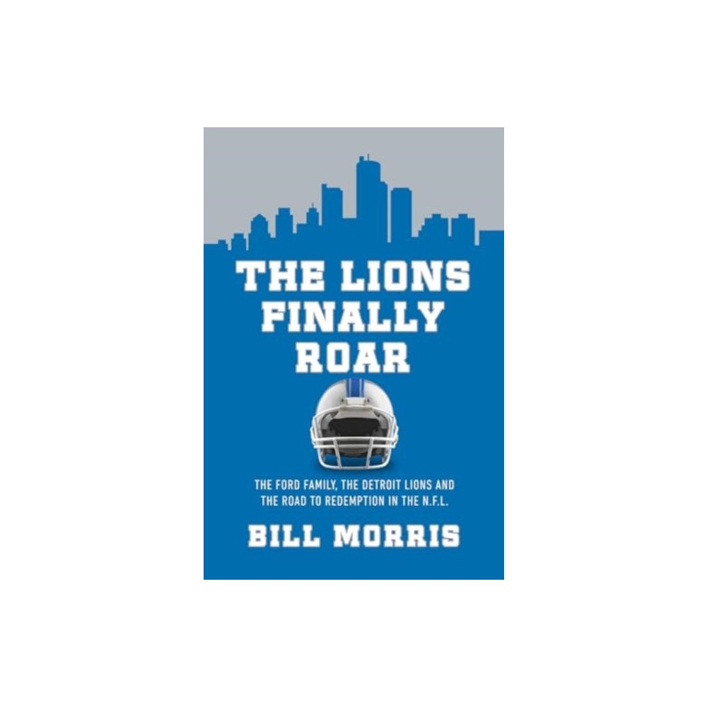 Pegasus Books The Lions Finally Roar (inbunden, eng)